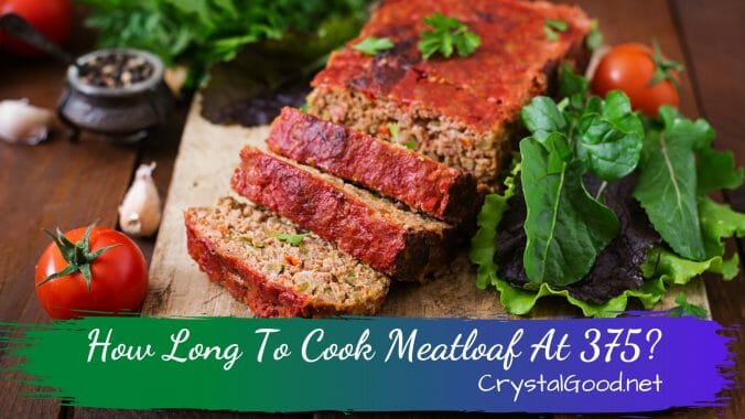 How Long To Cook Meatloaf At 375