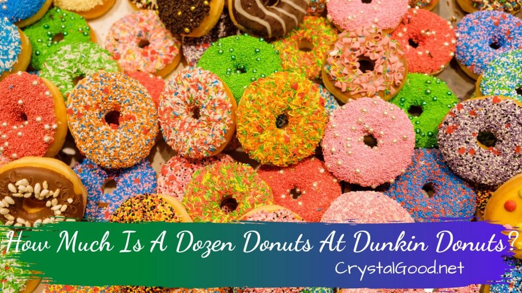 How Much Is A Dozen Donuts At Dunkin Donuts