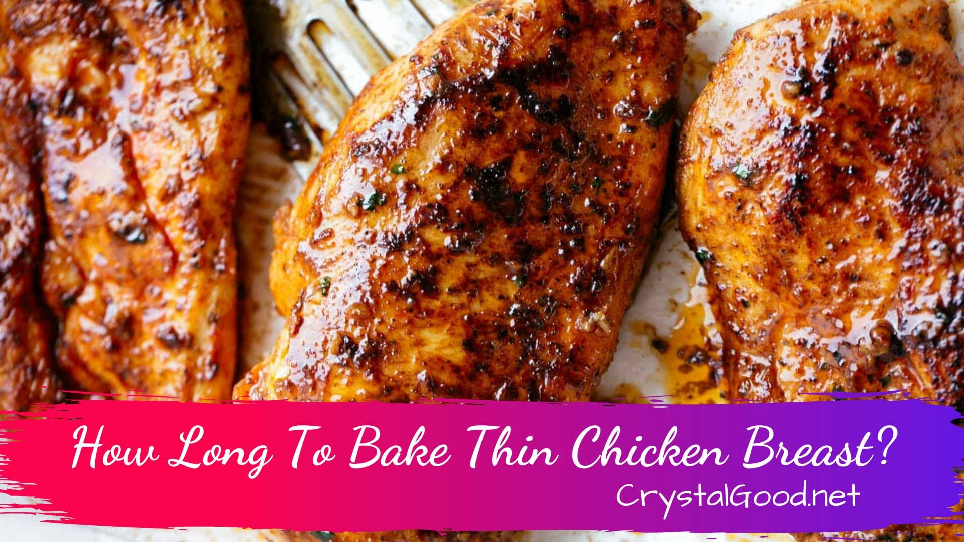 how-long-to-bake-thin-chicken-breast