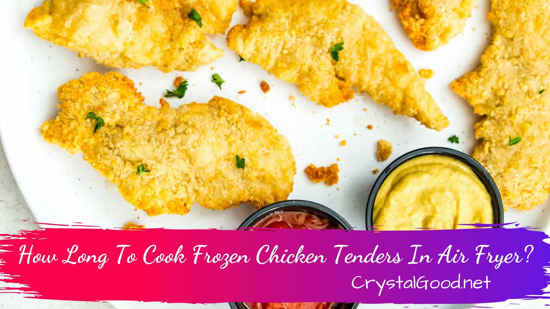 how-long-to-cook-frozen-chicken-tenders-in-air-fryer-crystal-good