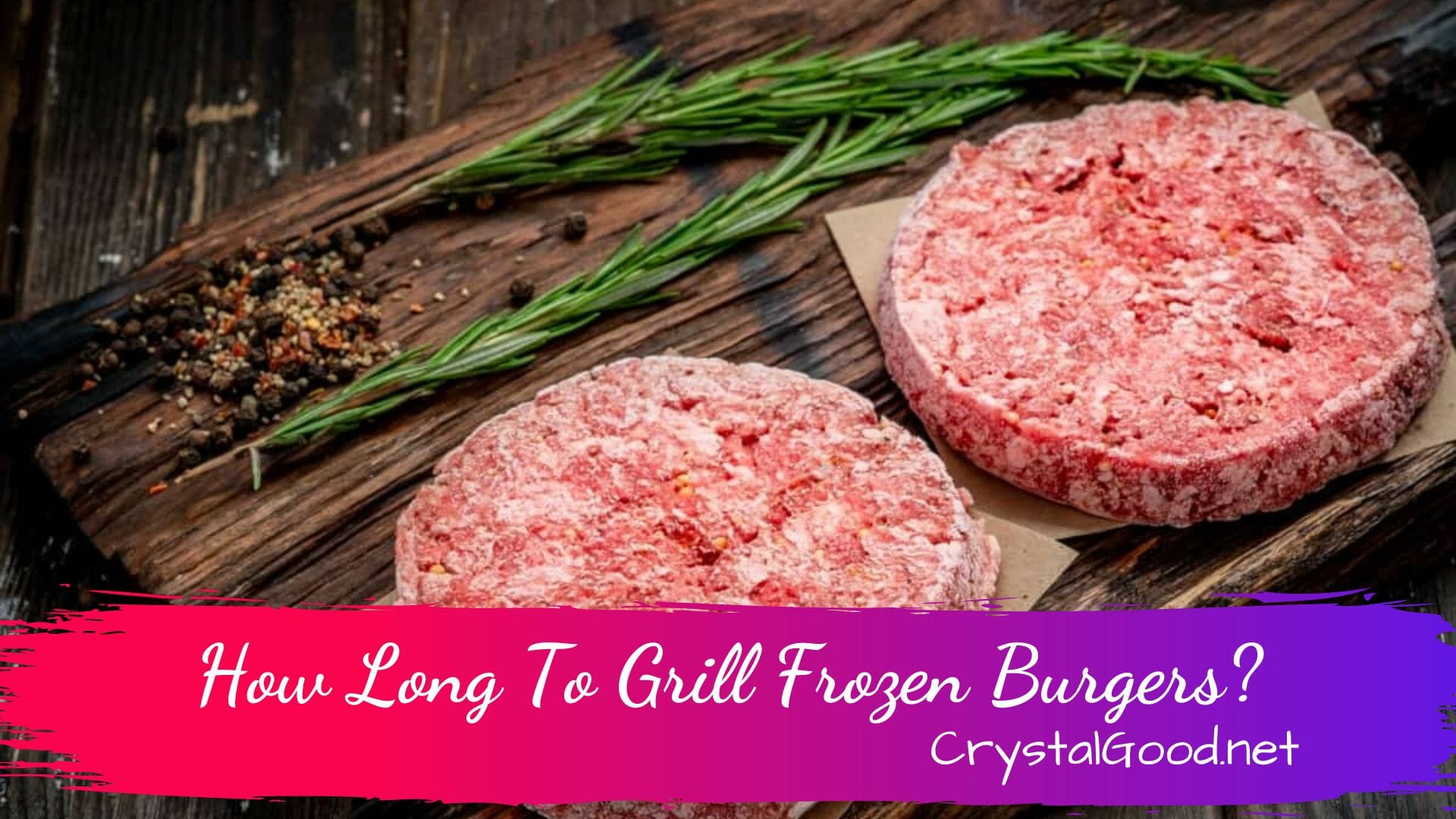 How Long To Grill Frozen Burgers?