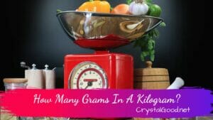 How Many Grams In A Kilogram
